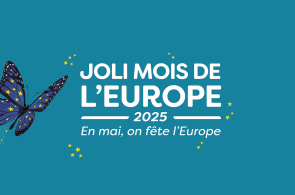Joli Mois de l'Europe 2025 - En mai, on fête l'Europe