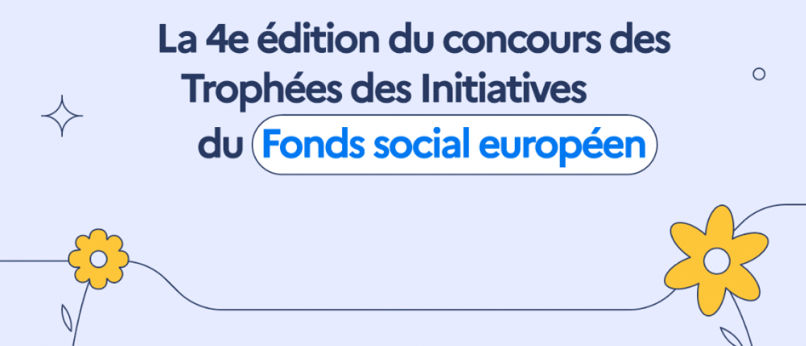Image promouvant la 4ème édition du concours « Les Trophées des Initiatives FSE »