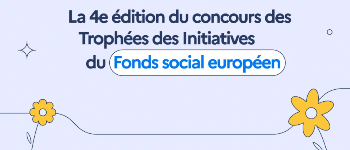 Image promouvant la 4ème édition du concours « Les Trophées des Initiatives FSE »
