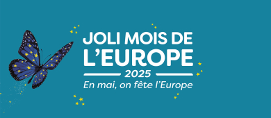 Joli Mois de l'Europe 2025 - En mai, on fête l'Europe